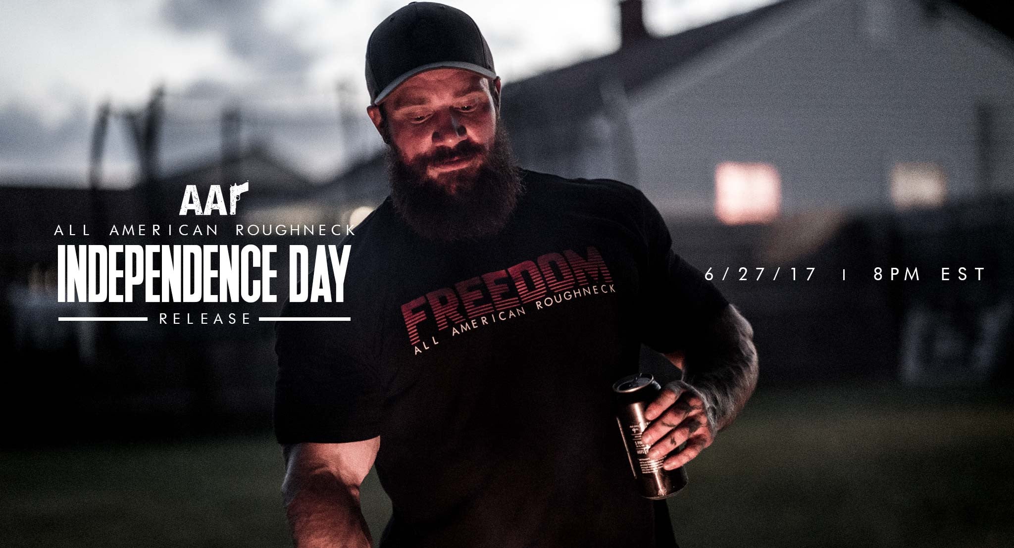 JULY 4TH RELEASE: 06.27.17 @ 8PM EST – All American Roughneck